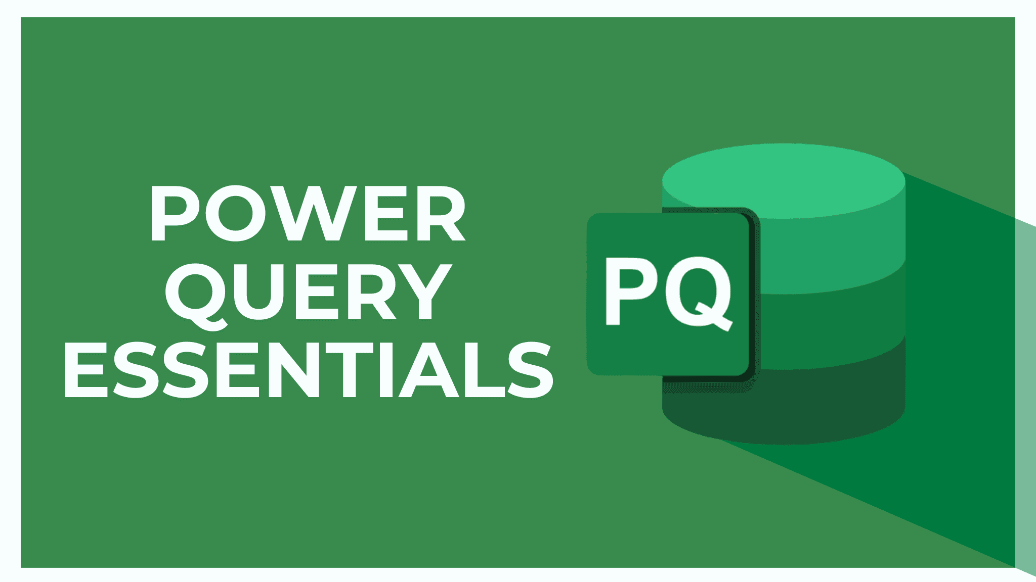 Power Query Essentials