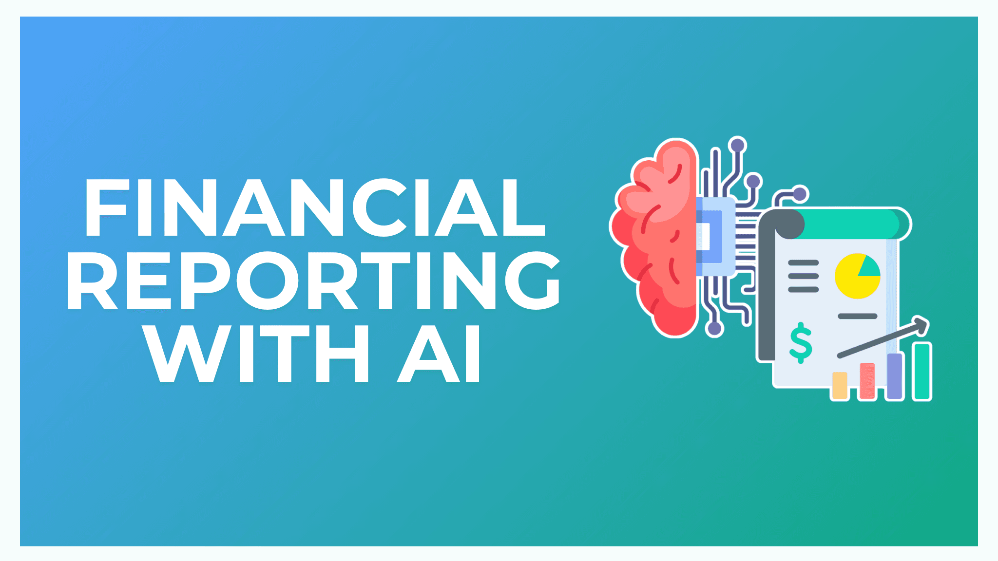 Financial Reporting with AI