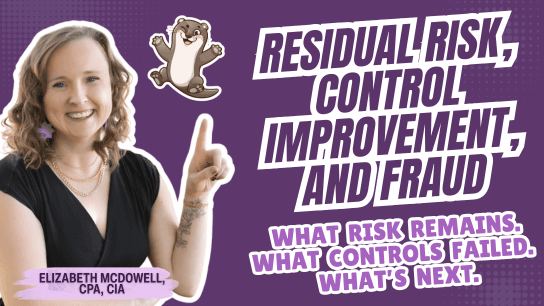 Residual Risk, Control Improvement, and Fraud