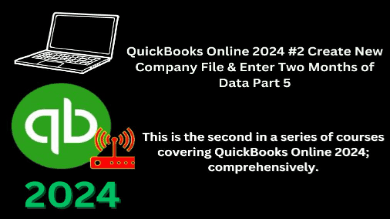 QuickBooks Online 2024 #2 Create New Company File Part 5